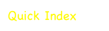 Quick Index