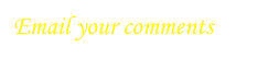 Email your comments